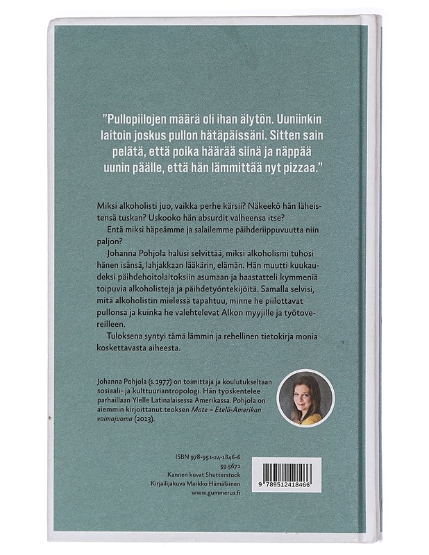 Isä pullossa : matka alkoholistin mieleen ja maailmaan - Johanna Pohjola - Tietokirjat ja oppaat - 10105407821 - 1