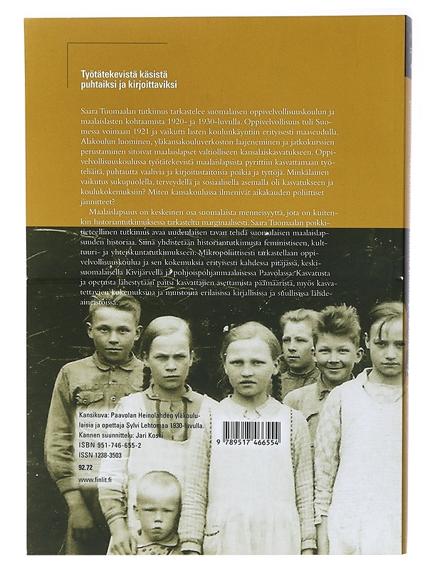 Työtätekevistä käsistä puhtaiksi ja kirjoittaviksi - Saara Tuomaala - Historiakirjat - 10105407825 - 1