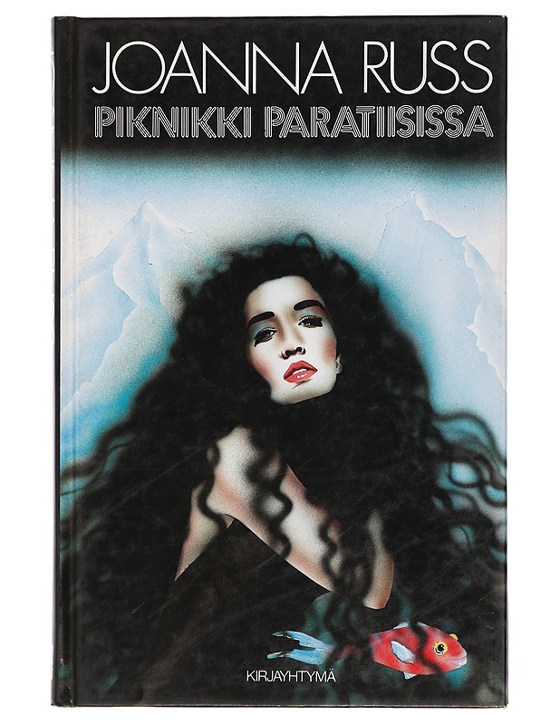 Piknikki paratiisissa - Russ, Joanna - Fantasia- ja scifi - 10105407848 - 0