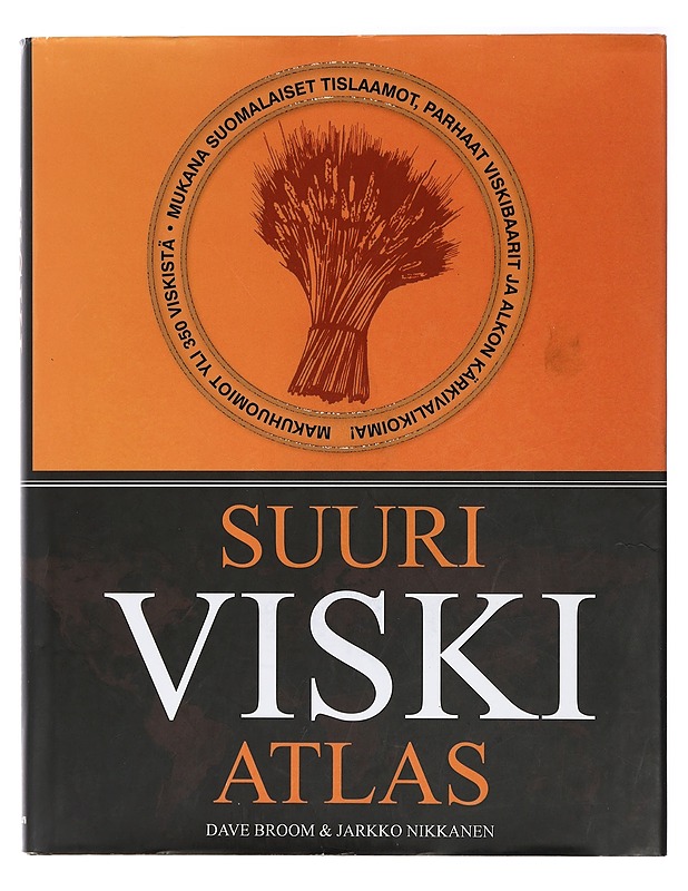 Suuri viskiatlas - Broom, Dave - Ruokakirjat - 10105407849 - 0