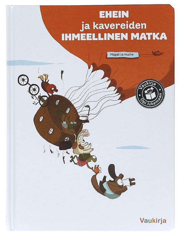 Ehein ja kavereiden ihmeellinen matka - Le Huche, Magali - Lastenkirjat - 10105407858 - 0