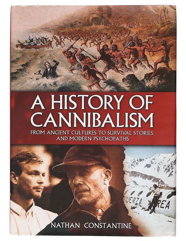 A History of Cannibalism - Nathan Constantine - Historiakirjat - 10105407877 - 0