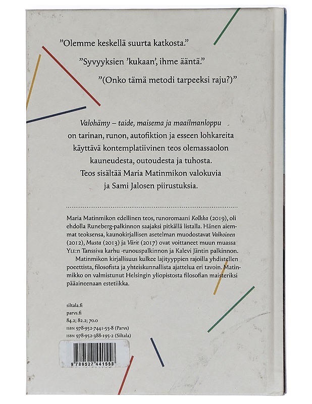 Valohämy : taide, maisema ja maailmanloppu - Maria Matinmikko - Taide- ja kulttuurikirjat - 10105407908 - 1