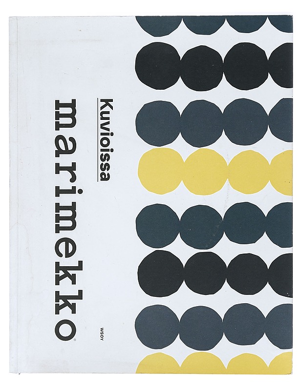 Kuvioissa Marimekko® - Härkäpää, Maria - Historiakirjat - 10105407922 - 0