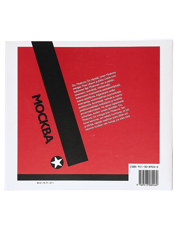 Go, Moskova, Go - Liksom, Rosa - Historiakirjat - 10105407958 - 1