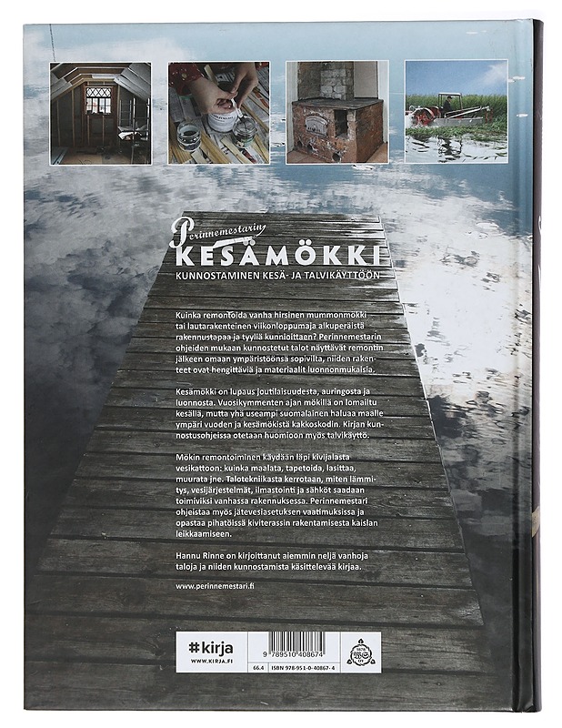 Perinnemestarin kesämökki : kunnostaminen kesä- ja talvikäyttöön - Rinne, Hannu - Tietokirjat ja oppaat - 10105407960 - 1