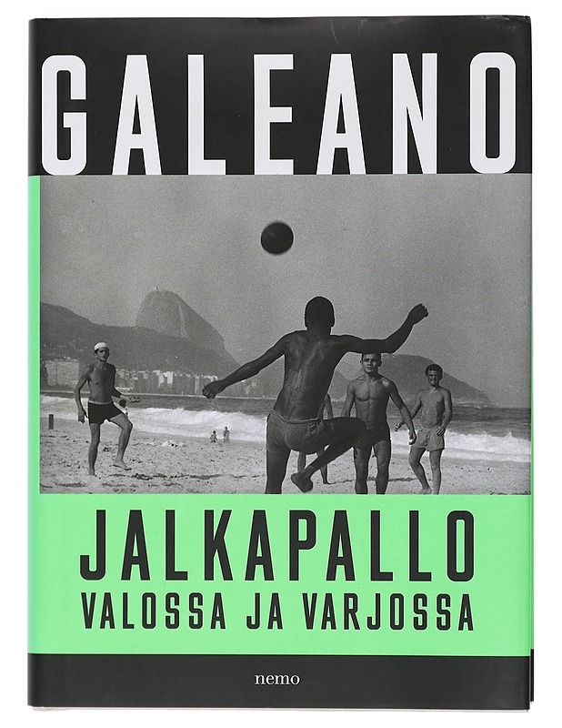 Jalkapallo valossa ja varjossa - Galeano, Eduardo - Historiakirjat - 10105407966 - 0