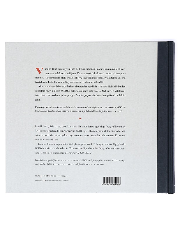 Helsinki : valon kaupunki = Helsingfors med I. K. Inhas ögon - Inha, I. K. - Historiakirjat - 10105408000 - 1