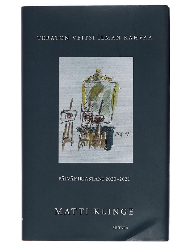 Terätön veitsi ilman kahvaa : päiväkirjastani 2020-2021 - Matti Klinge - Elämäkerrat ja muistelmat - 10105408007 - 0
