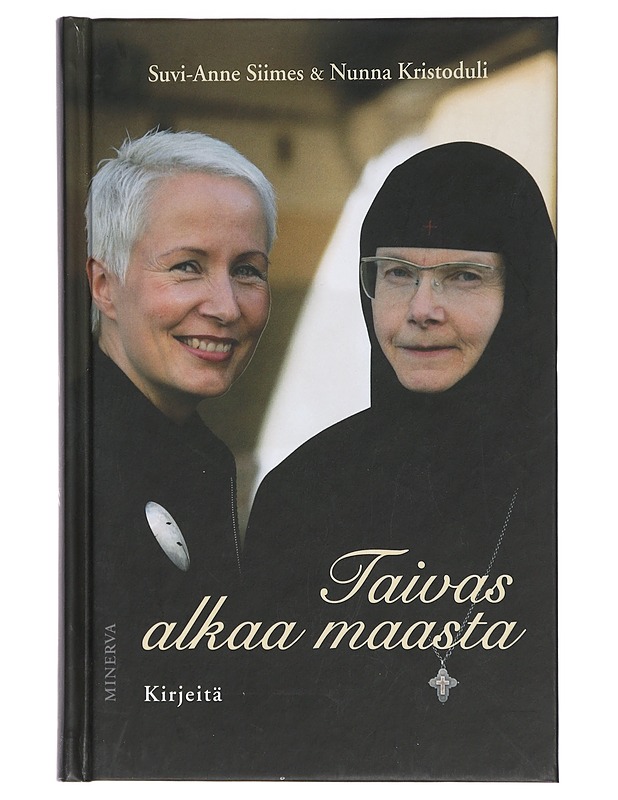 Taivas alkaa maasta : kirjeitä - Siimes, Suvi-Anne - Elämäkerrat ja muistelmat - 10105408089 - 0