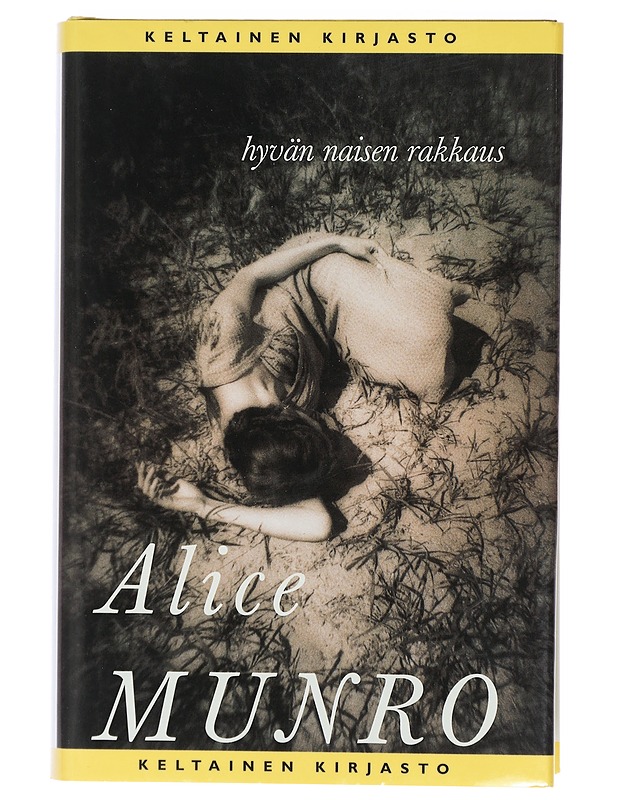 Hyvän naisen rakkaus : kertomuksia - Munro, Alice - Romaanit ja novellit - 10105408120 - 0