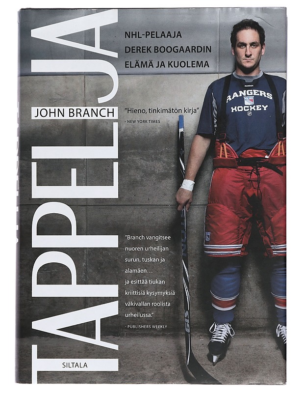 Tappelija : NHL-pelaaja Derek Boogaardin elämä ja kuolema - Branch, John - Elämäkerrat ja muistelmat - 10105408131 - 0