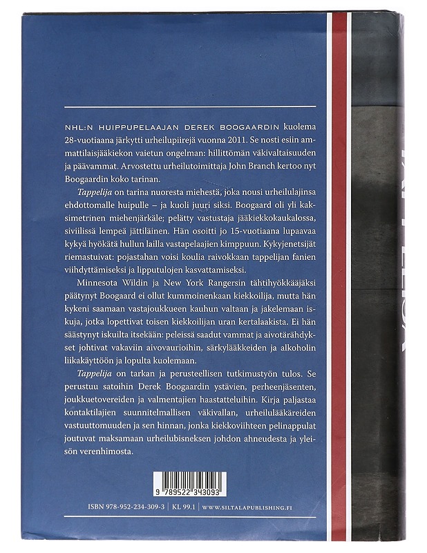 Tappelija : NHL-pelaaja Derek Boogaardin elämä ja kuolema - Branch, John - Elämäkerrat ja muistelmat - 10105408131 - 1