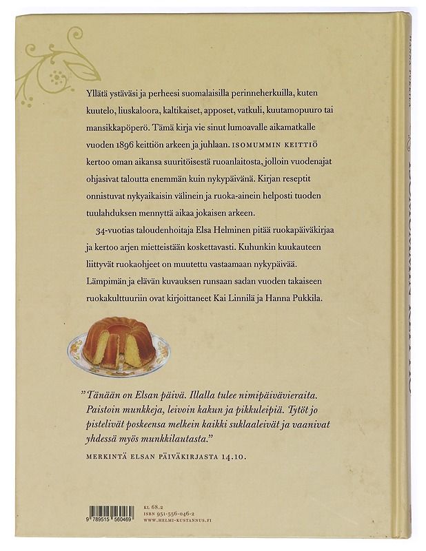 Isomummin keittiö : Elsa Helmisen ruokavuosi 1896 - Linnilä, Kai - Historiakirjat - 10105408152 - 1