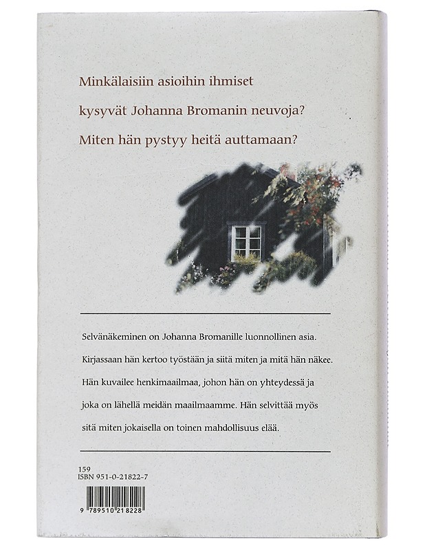 Selvänäkijän maailmat : tämä maailma, henkimaailma, ihmisen mahdollisuudet - Johanna Broman - Elämäkerrat ja muistelmat - 10105408202 - 1