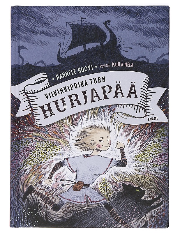 Viikinkipoika Turn Hurjapää - Huovi, Hannele - Lastenkirjat - 10105408270 - 0