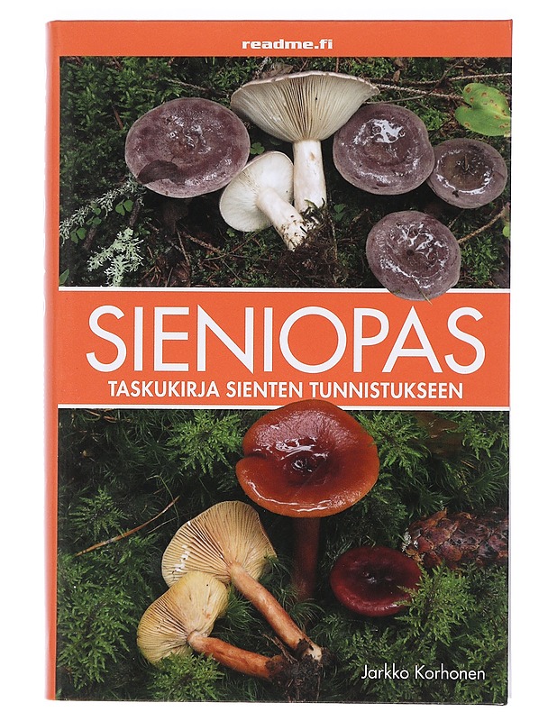 Sieniopas : taskukirja sienten tunnistukseen - Korhonen, Jarkko - Tietokirjat ja oppaat - 10105408290 - 0