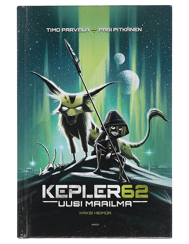 Kepler62 : uusi maailma. [1], Kaksi heimoa - Parvela, Timo - Lastenkirjat - 10105408294 - 0