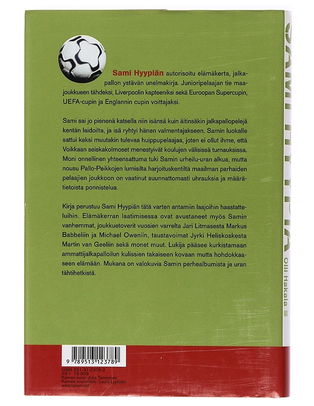 Sami Hyypiä : Voikkaalta valioliigaan - Olli Hakala - Elämäkerrat ja muistelmat - 10105408291 - 1