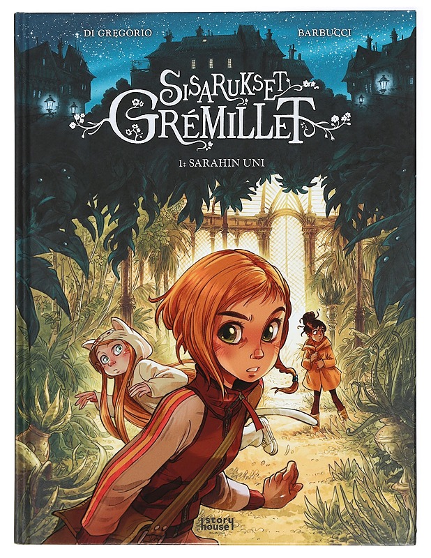 Sisarukset Grémillet. 1, Sarahin uni - Di Gregorio, Giovanni - Sarjakuvat - 10105408297 - 0