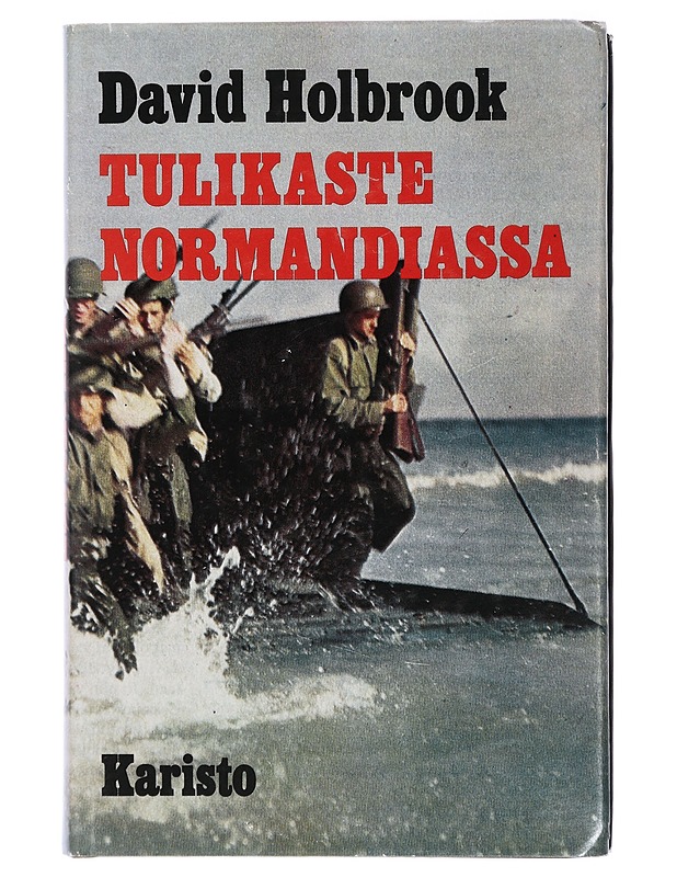 Tulikaste Normandiassa - Holbrook, David - Jännitys ja dekkarit - 10105408304 - 0