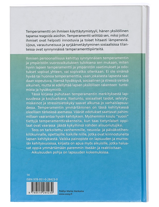 Temperamentti : ihmisen yksilöllisyys - Liisa Keltikangas-Järvinen - Tietokirjat ja oppaat - 10105408315 - 1