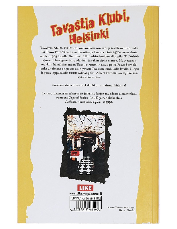 Tavastia Klubi, Helsinki : romaani - Lamppu Laamanen - Romaanit ja novellit - 10105408336 - 1