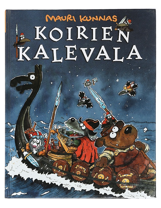 Koirien Kalevala - Kunnas, Mauri - Lastenkirjat - 10105408350 - 0