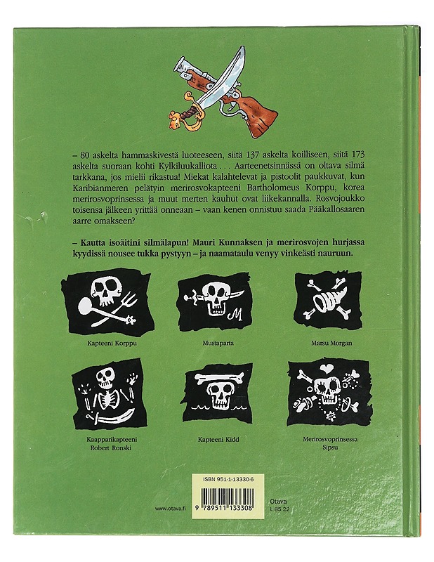 Apua, merirosvoja! - Kunnas, Mauri - Lastenkirjat - 10105408357 - 1