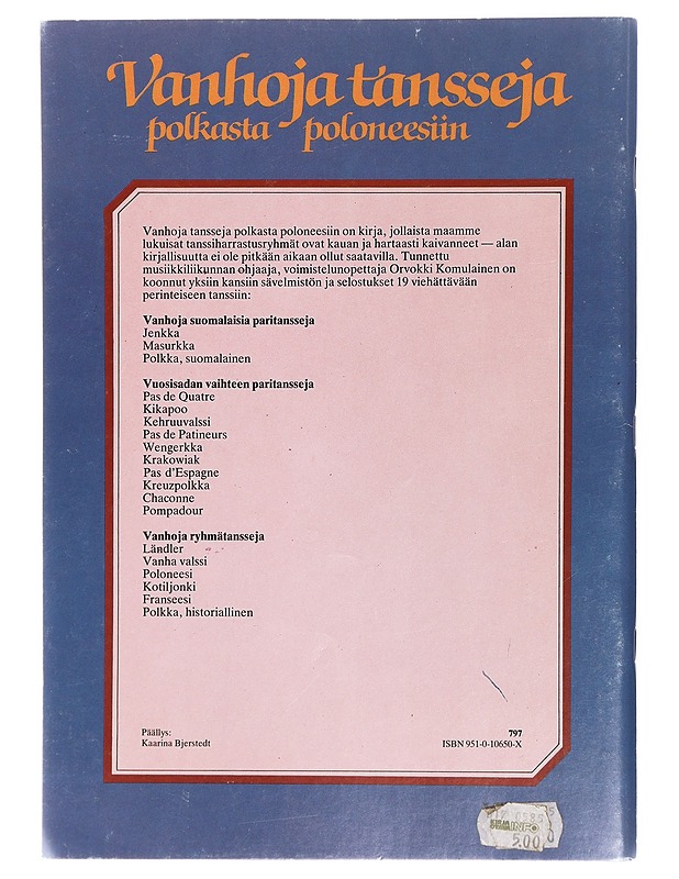 Vanhojen tansseja polkasta poloneesiin - Orvokki Komulainen - Tietokirjat ja oppaat - 10105408402 - 1