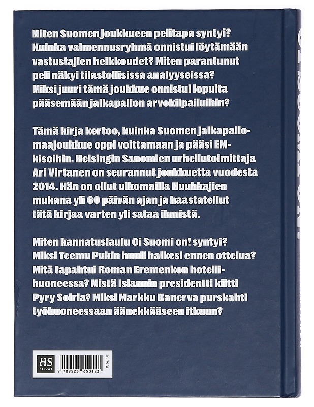 Oi Suomi on! : huuhkajien tie jalkapallon EM-kilpailuihin - Virtanen, Ari - Elämäkerrat ja muistelmat - 10105408406 - 1