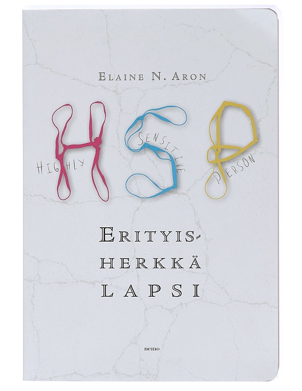 Erityisherkkä lapsi - Aron, Elaine N. - Tietokirjat ja oppaat - 10105408428 - 0