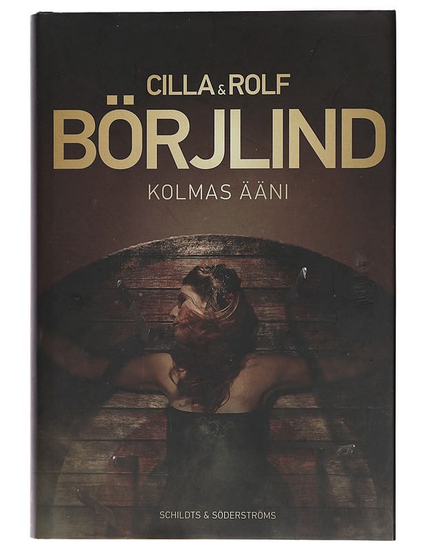 Kolmas ääni - Börjlind, Cilla - Jännitys ja dekkarit - 10105408426 - 0