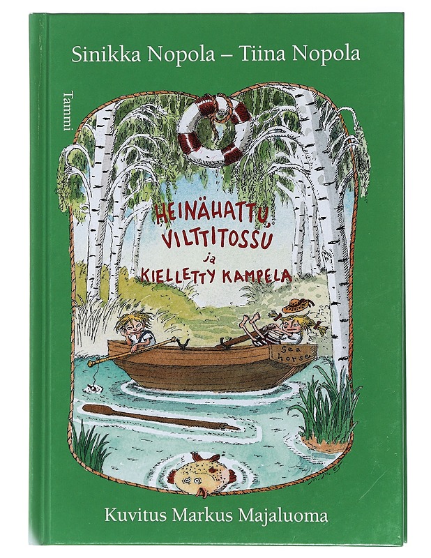 Heinähattu, Vilttitossu ja kielletty kampela - Nopola, Sinikka - Lastenkirjat - 10105408429 - 0