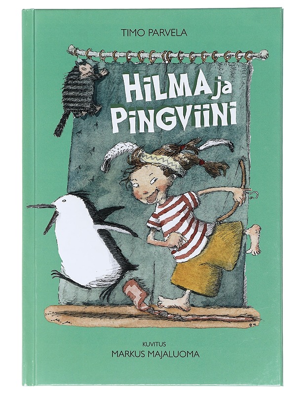 Hilma ja pingviini - Parvela, Timo - Lastenkirjat - 10105408443 - 0