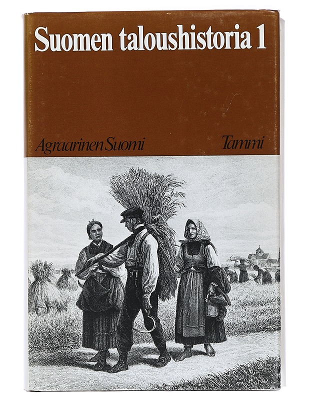 Suomen taloushistoria 1 : Agraarinen Suomi - Jutikkala, Eino - Historiakirjat - 10105408486 - 0