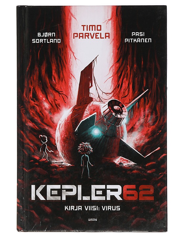 Kepler62. / Kirja viisi Virus - Parvela, Timo - Lastenkirjat - 10105408489 - 0