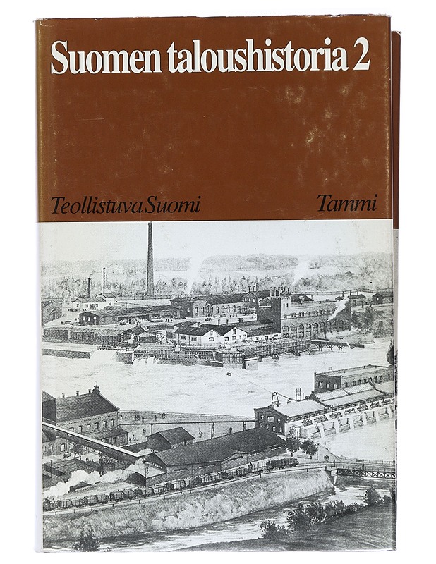 Suomen taloushistoria 2 : Teollistuva Suomi - Ahvenainen, Jorma - Historiakirjat - 10105408498 - 0