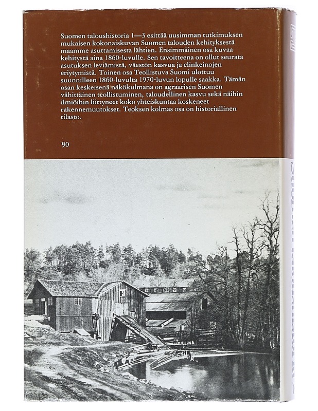 Suomen taloushistoria 2 : Teollistuva Suomi - Ahvenainen, Jorma - Historiakirjat - 10105408498 - 1