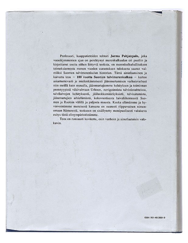 100 vuotta Suomen talvimerenkulkua - Pohjanpalo, Jorma - Historiakirjat - 10105408501 - 1