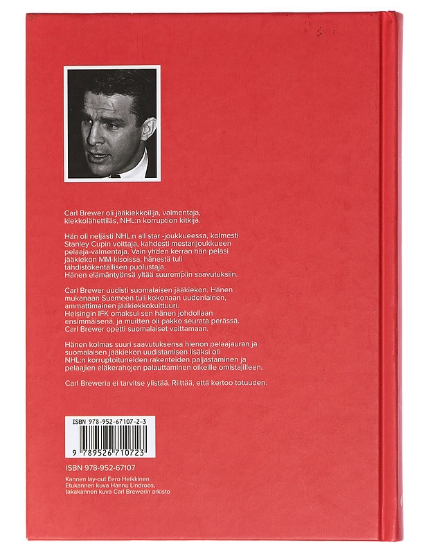 Carl Brewer : jääkiekkoelämä - Matti Sovijärvi - Elämäkerrat ja muistelmat - 10105408509 - 1