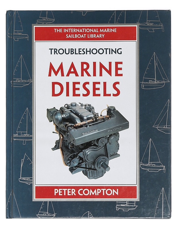 Troubleshooting Marine Diesel - Peter Compton - Tietokirjat ja oppaat - 10105408514 - 0