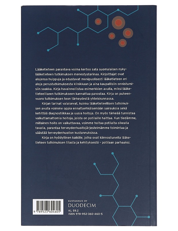 Lääketieteen parantava voima : 100 tieteen tarinaa soluista sovelluksiin - Pitkäranta, Anne - Tietokirjat ja oppaat - 10105408521 - 1