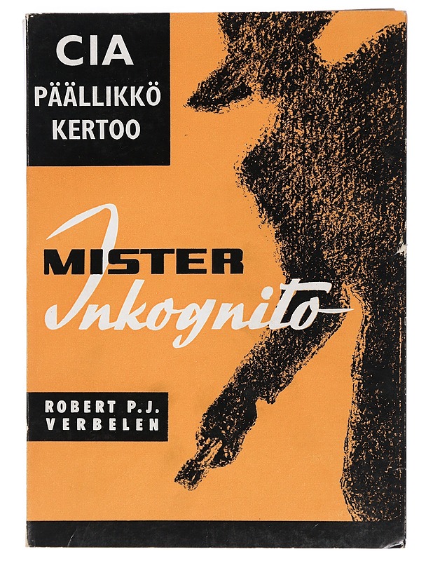 Mister Inkognito - Verbelen, Robert P. J. - Elämäkerrat ja muistelmat - 10105408535 - 0