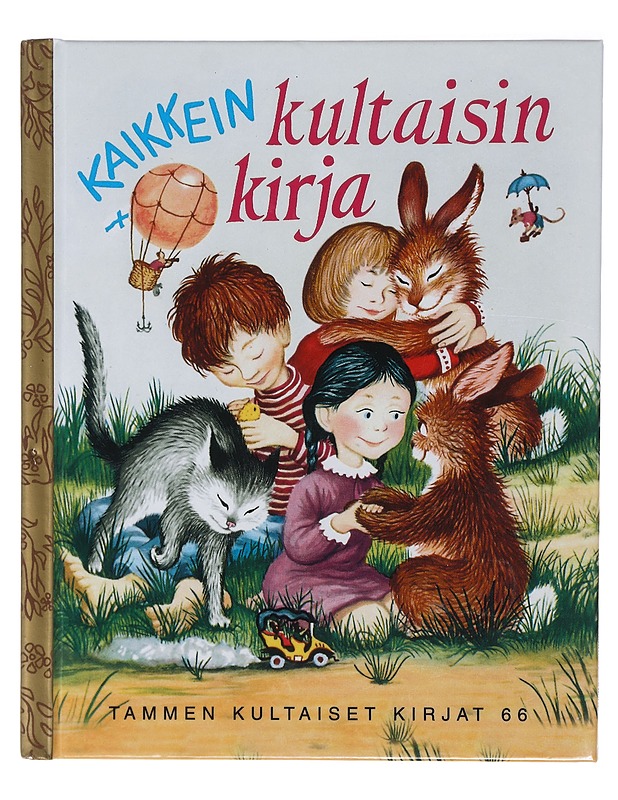Kaikkein kultaisin kirja - Kurenniemi, Marjatta - Lastenkirjat - 10105408553 - 0