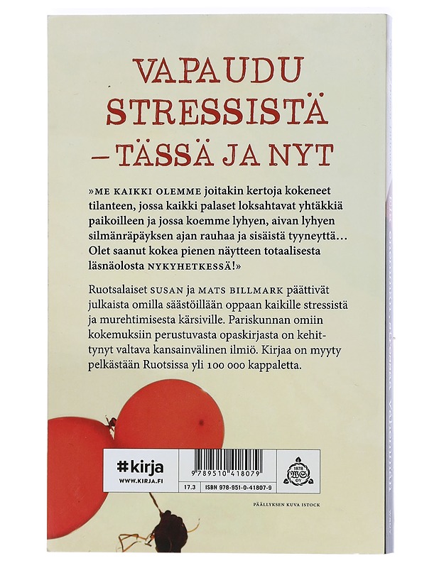 Elä enemmän, stressaa vähemmän - Billmark, Mats - Tietokirjat ja oppaat - 10105408568 - 1