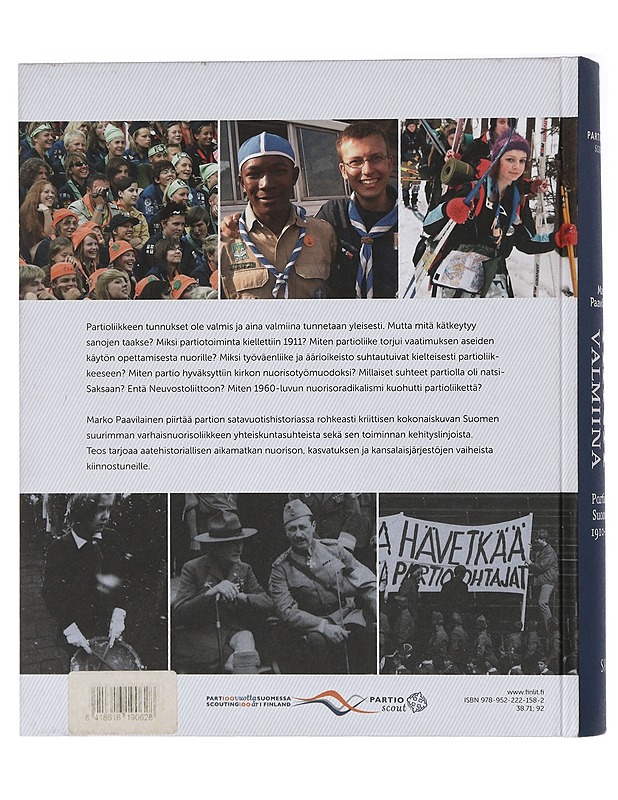 Aina valmiina : Partioliike Suomessa 1910-2010 - Marko Paavilainen - Historiakirjat - 10105408584 - 1