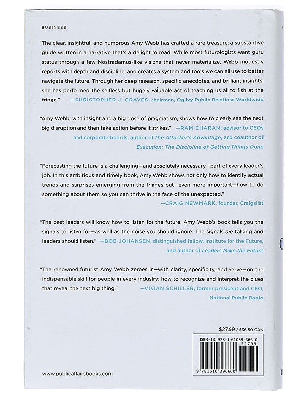 The signals are talking : why today's fringe is tomorrow's mainstream - Amy Webb - Tietokirjat ja oppaat - 10105408598 - 1