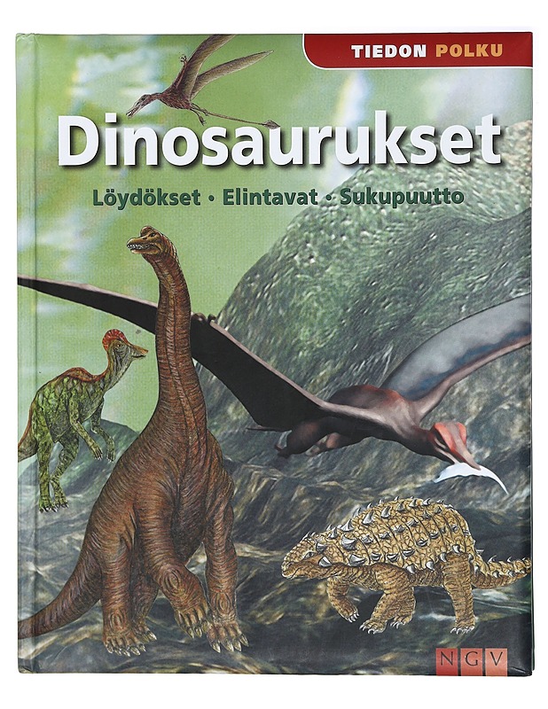 Dinosaurukset : löydökset, elintavat, sukupuutto - Haavisto, Laura - Lastenkirjat - 10105408615 - 0