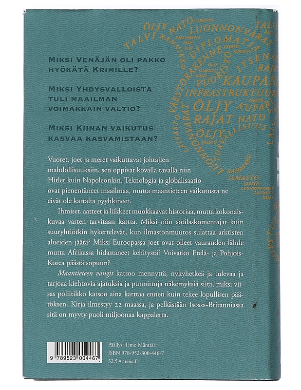 Maantieteen vangit : kymmenen karttaa, jotka kertovat kaiken maailmanpolitiikasta - Marshall, Tim - Historiakirjat - 10105408611 - 1